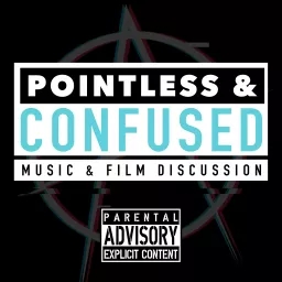 Pointless & Confused Podcast artwork