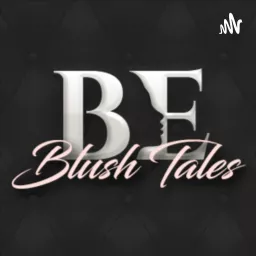 Blush Tales Podcast artwork