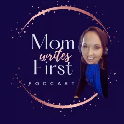 Mom Writes First Podcast artwork