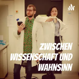 Zwischen Wissenschaft und Wahnsinn Podcast artwork