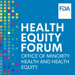 Health Equity Forum Podcast artwork