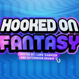 Hooked On Fantasy Podcast artwork
