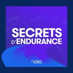 Secrets d'endurance Podcast artwork