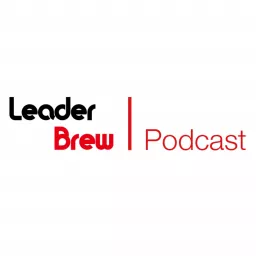 The Leader Brew Podcast artwork
