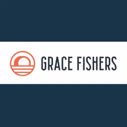 Grace Fishers Church Podcast artwork