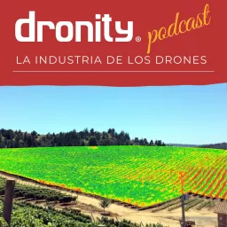 Dronity y la Industria de los Drones Podcast artwork