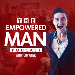 The Empowered Man Podcast artwork