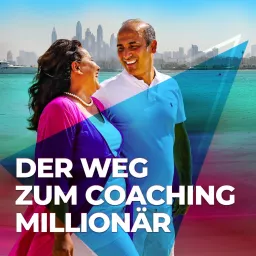 Der Weg zum Coaching Millionär Podcast artwork