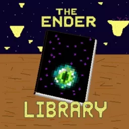 The Ender Library | A Minecraft Podcast artwork