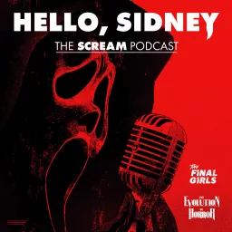 Hello, Sidney: The Scream Podcast artwork