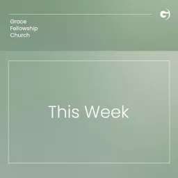 GFC - This Week Podcast artwork