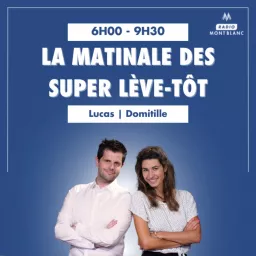 La Matinale des Super Lève-Tôt Podcast artwork