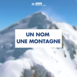Un nom une montagne Podcast artwork