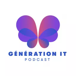 Génération IT Podcast artwork