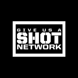 Give Us A Shot Network Podcast artwork