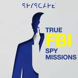 True FBI Spy Missions | Espionage | Detective |... Podcast artwork