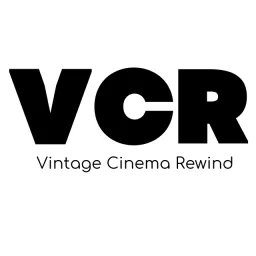 Vintage Cinema Rewind Podcast artwork