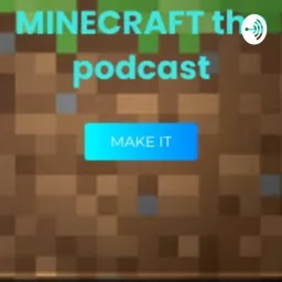minecraft Podcast artwork