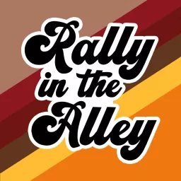 Rally in the Alley Podcast artwork