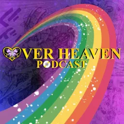 Over Heaven Podcast artwork