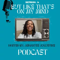 But Like That’s On My Mind Podcast artwork