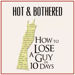 Hot and Bothered Podcast artwork