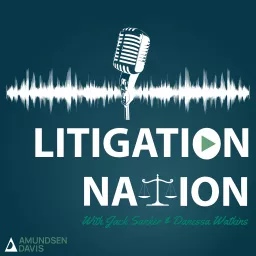 Litigation Nation Podcast artwork