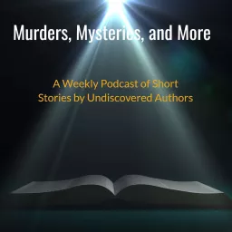 Murders, Mysteries, and More Podcast artwork