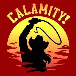 Calamity Podcast artwork