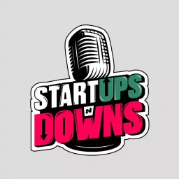 Start Ups N' Downs Podcast artwork
