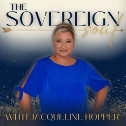 The Sovereign Soul Podcast artwork