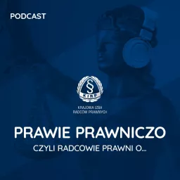 Prawie prawniczo Podcast artwork