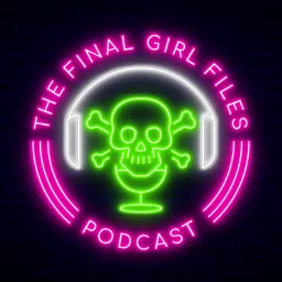 The Final Girl Files