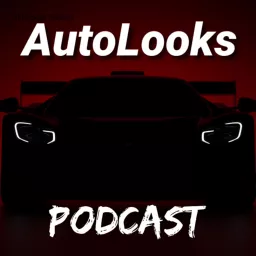 AutoLooks Podcast artwork