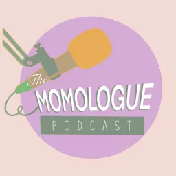 The Momologue Podcast artwork