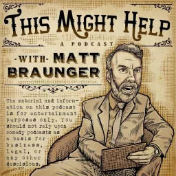 This Might Help with Matt Braunger