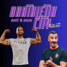 Brathletik City Podcast artwork