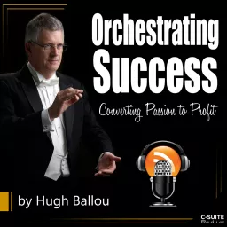 Orchestrating Success Podcast artwork