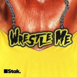 Wrestle Me - A Wrestling Podcast artwork