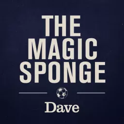 The Magic Sponge with Jimmy Bullard, Rob Beckett and Ian Smith Podcast artwork