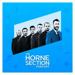 The Horne Section Podcast artwork