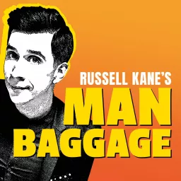 Russell Kane's Man Baggage Podcast artwork