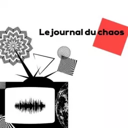 Le Journal du Chaos Podcast artwork