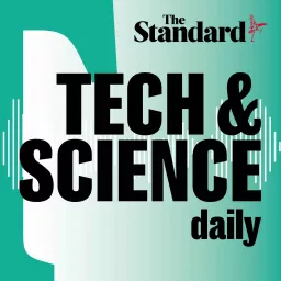Tech and Science Daily | The Standard Podcast artwork