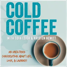 Cold Coffee Podcast artwork