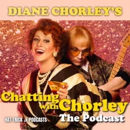 Diane Chorley's Chatting With Chorley: The Podcast artwork