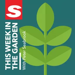 This Week In The Garden with Peter Seabrook Podcast artwork