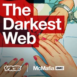 McMafia: The Darkest Web (In partnership with AMC) Podcast artwork