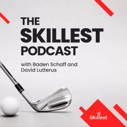 The Skillest Podcast artwork