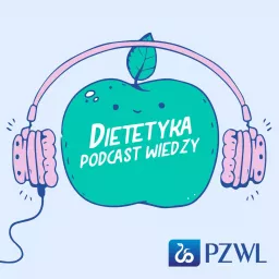 DIETETYKA – PODCAST WIEDZY